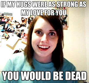 Overly Attached Girlfriend