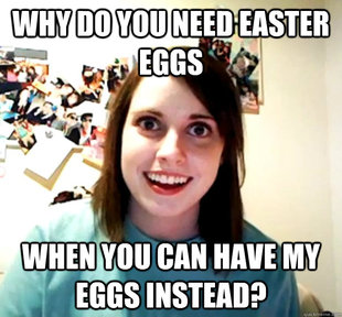Overly Attached Girlfriend