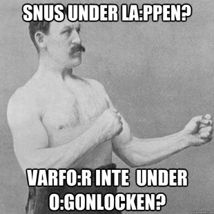 overly manly man