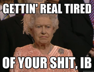Annoyed Queen