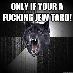 Insanity Wolf