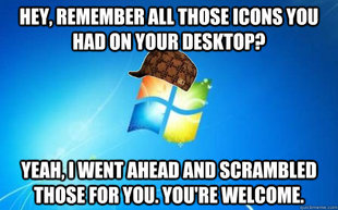 Scumbag Windows