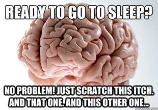 Scumbag Brain