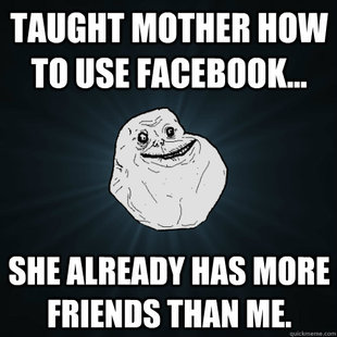 Forever Alone