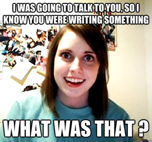 Overly Attached Girlfriend