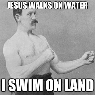 overly manly man