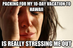 First World Problems