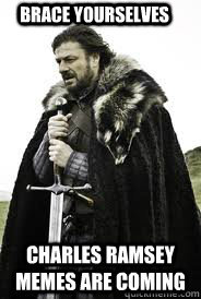 Brace Yourselves