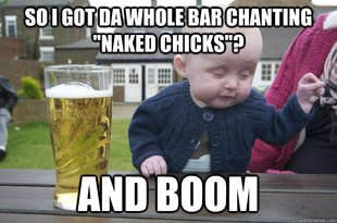 Drunk Baby