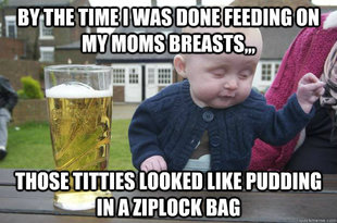 Drunk Baby