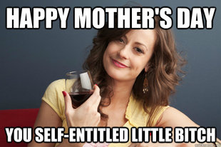 Forever Resentful Mother