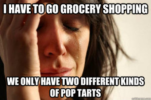 First World Problems