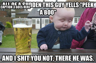 Drunk Baby