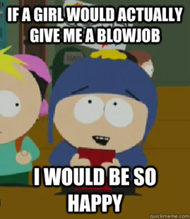 Craig - I would be so happy