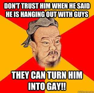 Confucius says