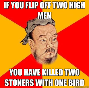 Confucius says