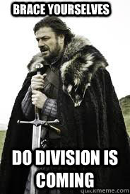 Brace Yourselves