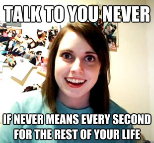 Overly Attached Girlfriend