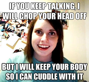 Overly Attached Girlfriend