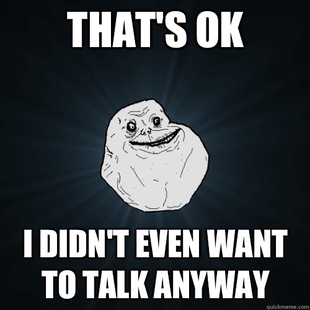 Forever Alone