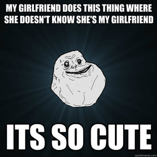 Forever Alone