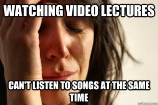 First World Problems