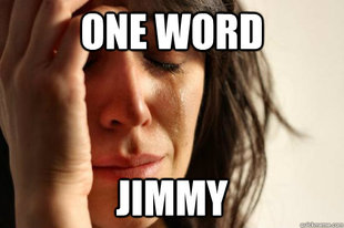 First World Problems