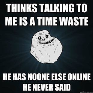 Forever Alone
