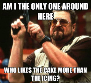 Am I The Only One Around Here