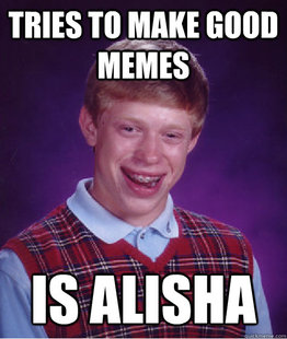 BAD LUCK BRIAN
