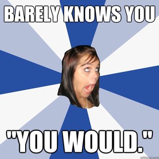 Annoying Facebook Girl