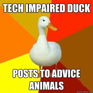 Tech Impaired Duck