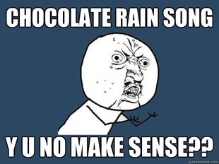 Y U No