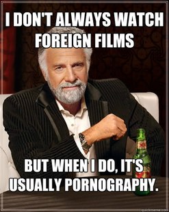 The Most Interesting Man In The World
