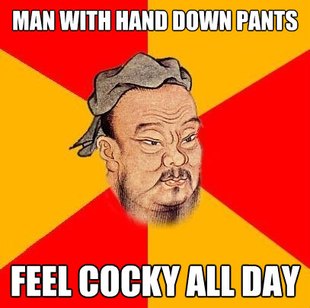 Confucius says
