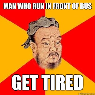 Confucius says