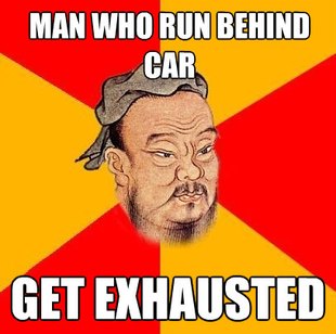 Confucius says