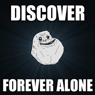 Forever Alone