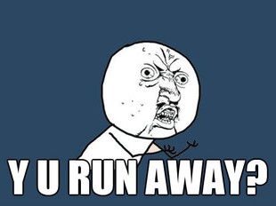 Y U No