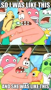Push it somewhere else Patrick