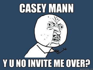Y U No