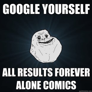 Forever Alone
