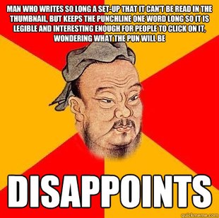 Confucius says