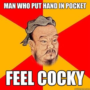 Confucius says