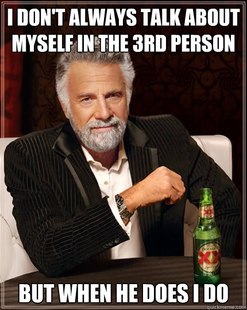 The Most Interesting Man In The World